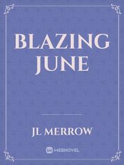 Blazing June Book