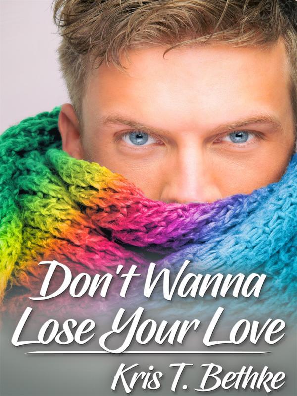 Don't Wanna Lose Your Love Book