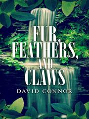 Fur, Feathers, and Claws Book