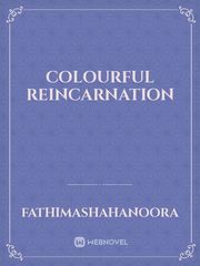 Colourful Reincarnation Book