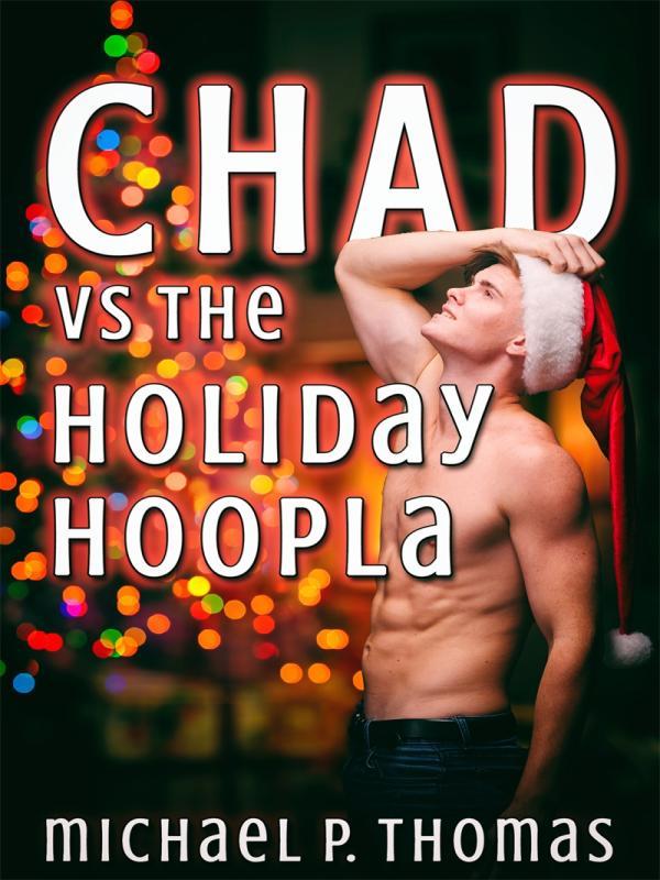 Chad vs. the Holiday Hoopla Book