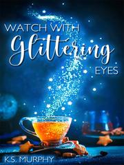 Watch with Glittering Eyes Book