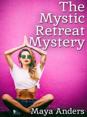 The Mystic Retreat Mystery Book
