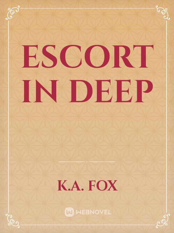 Escort in Deep Book