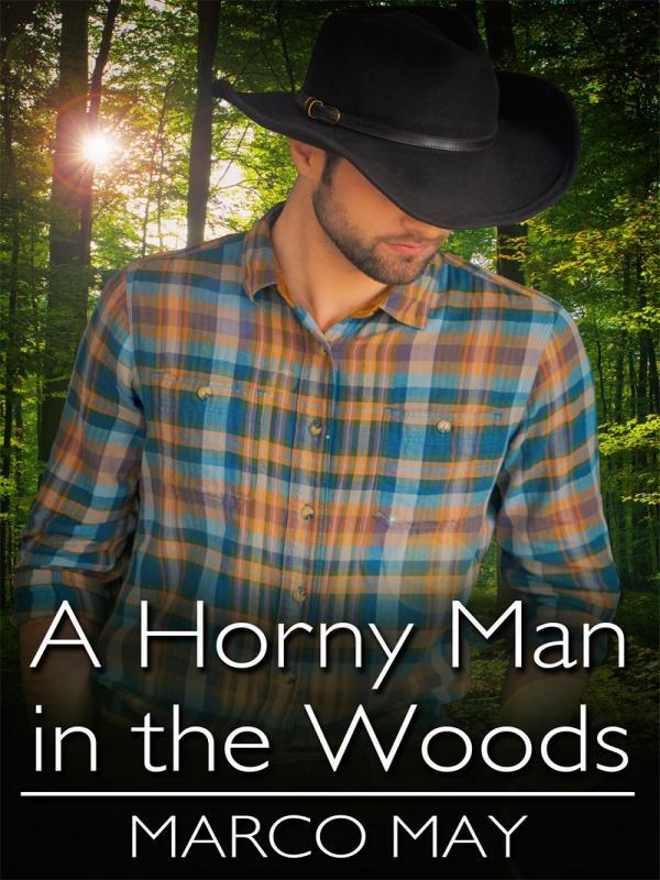 A Horny Man in the Woods