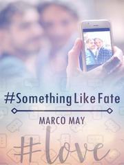 #SomethingLikeFate Book