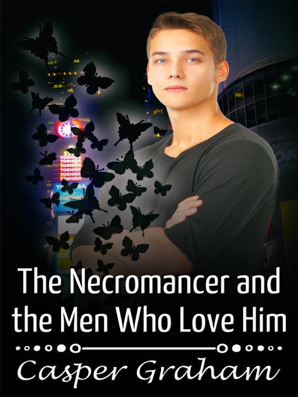 The Necromancer and the Men Who Love Him Book