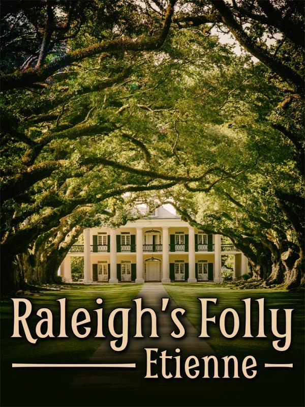 Raleigh's Folly