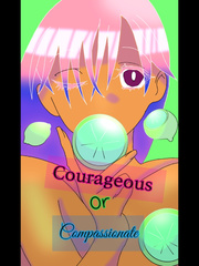 Courageous or Compassionate [BNHA] Book