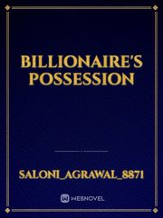 billionaire's possession Book