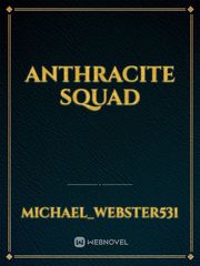 Anthracite Squad Book