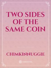 Two Sides of The Same Coin Book