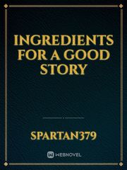 Ingredients for a Good Story Book