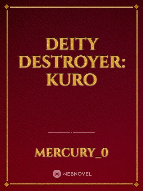 Deity Destroyer: Kuro Book