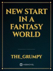 New start in a fantasy world Book