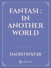 FANTASI : In Another World Book