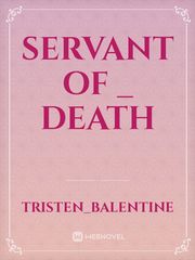 servant of _ death Book