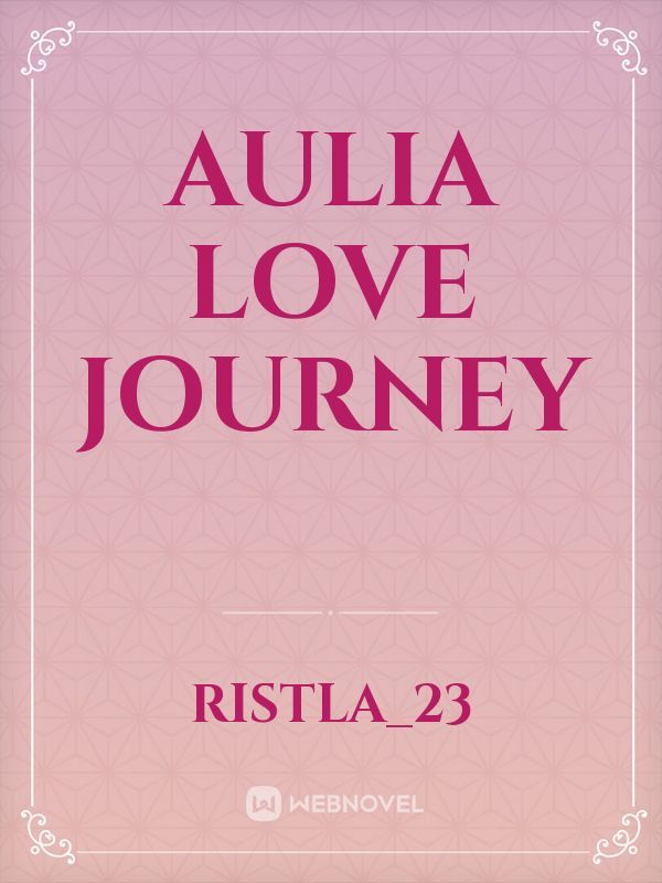 AULIA LOVE JOURNEY