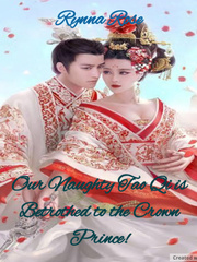 Our Naughty Tao Qi is Betrothed to the Crown Prince! Book