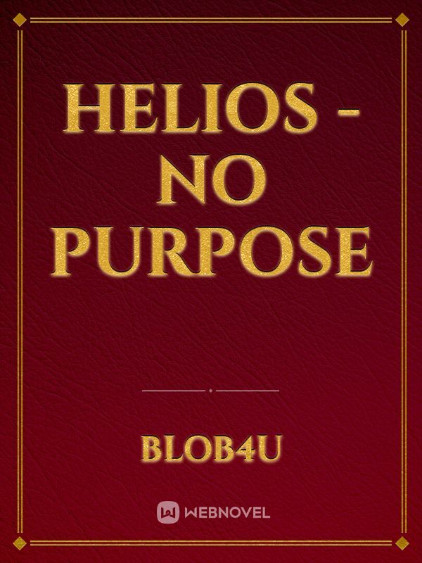 Helios - No Purpose Book