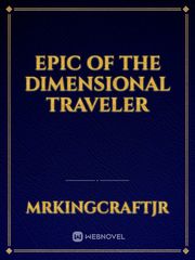 Epic of the dimensional traveler Book