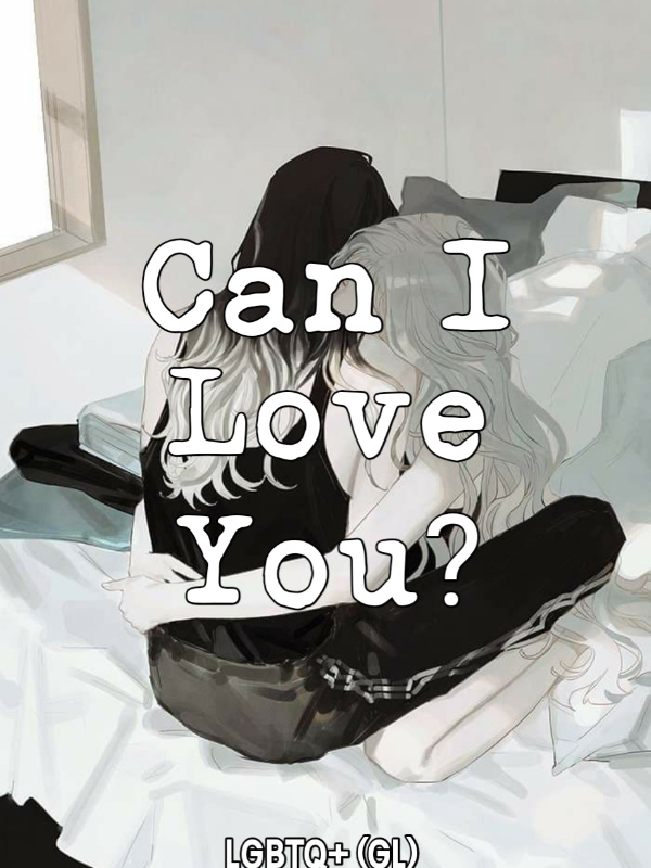 Can I Love You? (LGBTQ+) GL Book