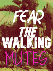 Fear The Walking Mutes Book