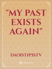 "My past exists again" Book