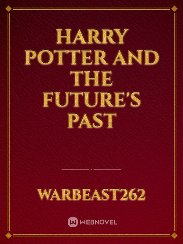 Harry Potter and the Future's Past