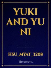 Yuki and yu ni Book