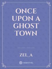 Once upon a ghost town Book