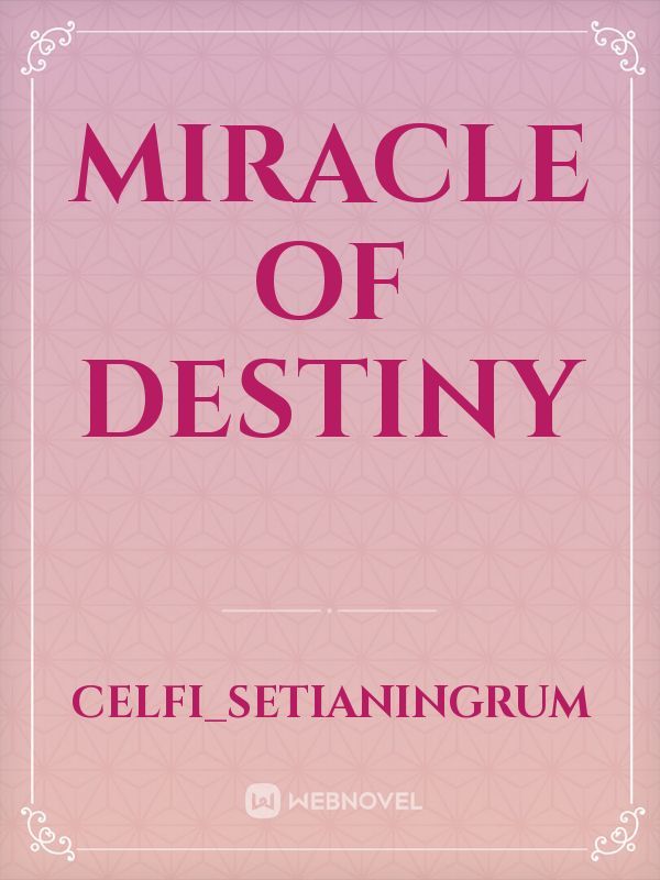 Miracle of destiny Book