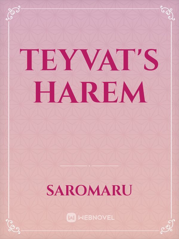 Teyvat's Harem