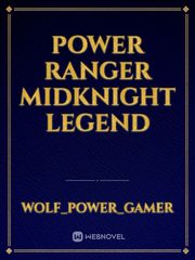 Power Ranger 
Midknight legend Book