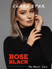 ROSE BLACK - The Hard Core Book