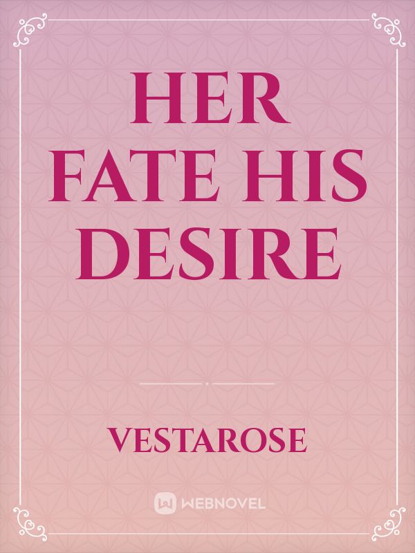 Her fate his desire Book