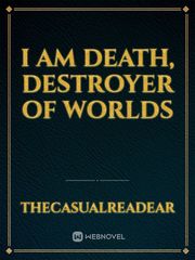 I am death, destroyer of worlds Book