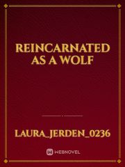 reincarnated as a wolf Book