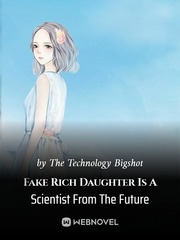 Fake Rich Daughter Is A Scientist From The Future Book