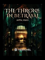 The Throne in Betrayal Book
