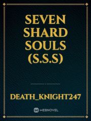 Seven Shard Souls (S.S.S) Book