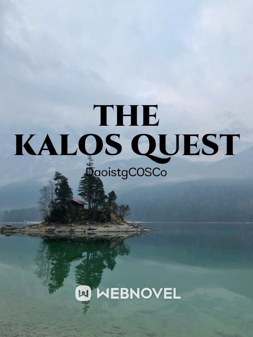THE KALOS QUEST