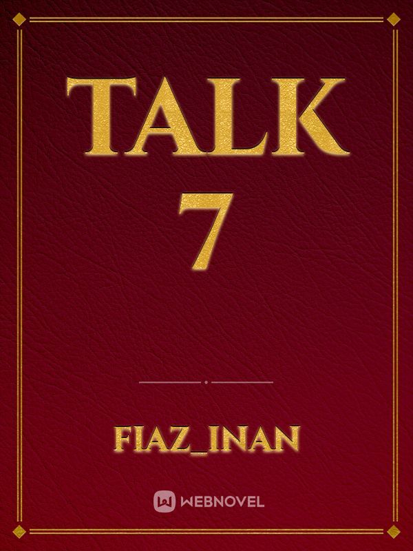 Talk 7