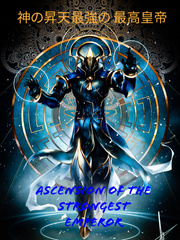 Ascension of the Strongest Emperor Book