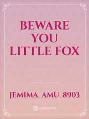 Beware you little fox Book