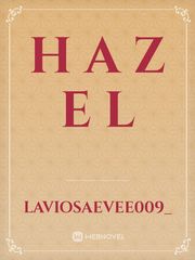 H A Z E L Book
