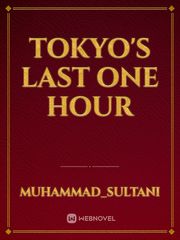 Tokyo's Last One Hour Book