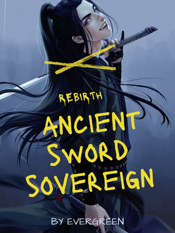 The Rebirth of The Ancient Sword Sovereign Book