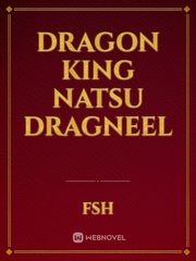 Dragon King Natsu Dragneel Book