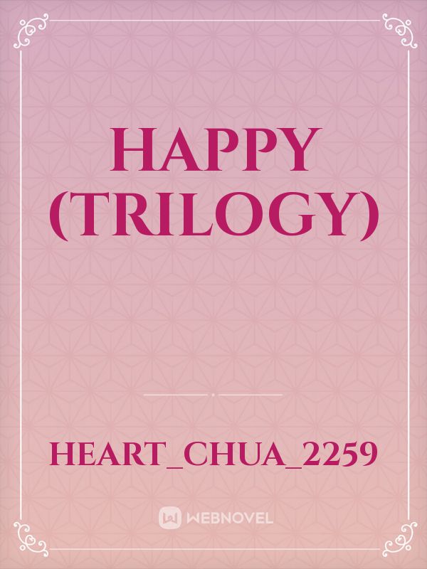 Happy (Trilogy) Book